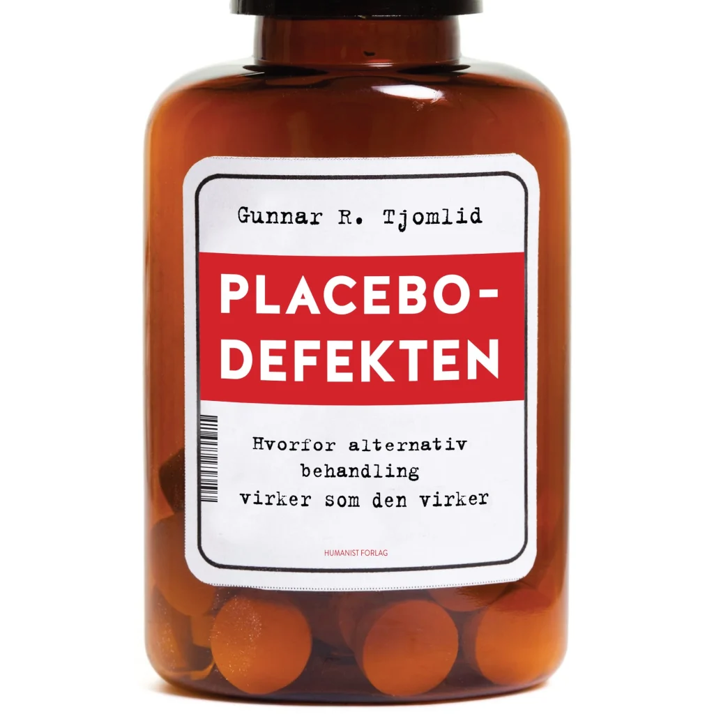 Placebodefekten - Hvorfor alternativ behandling virker som den virker